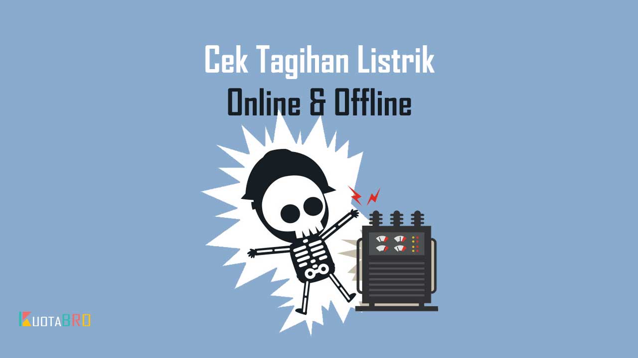 Cek Tagihan Listrik Online & Offline