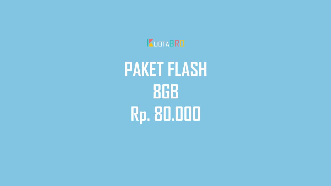 Dafatar Paket Flash 8GB 80000