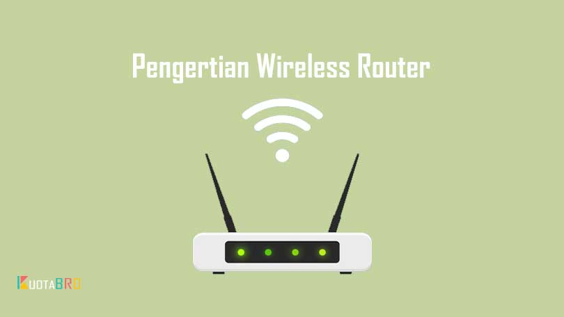 Pengertian Wireless Router