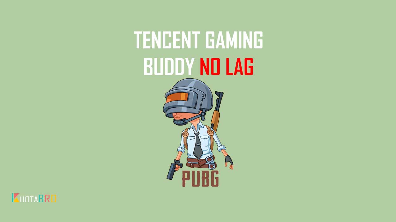 Setting Tencent Gaming Buddy No Lag