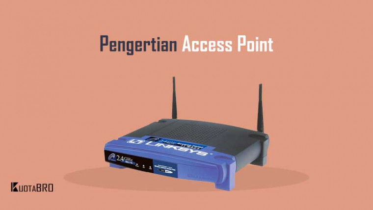 √ Apa Itu Access Point Berikut Ini Pengertian Fungsi And Cara Kerjanya 5727