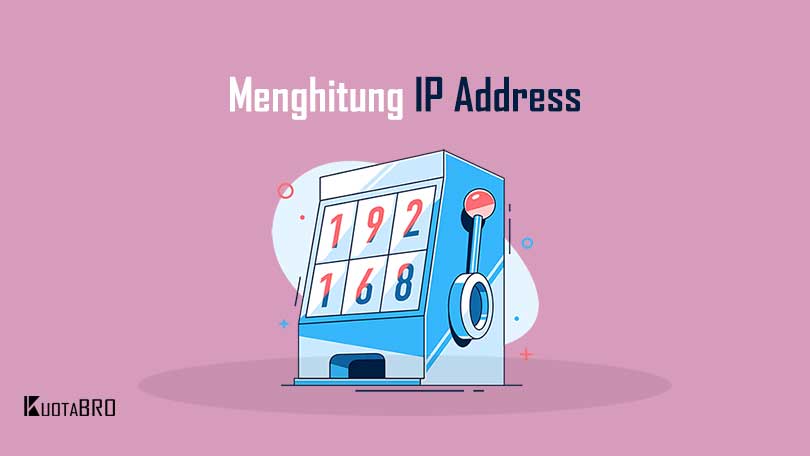 Cara Menghitung IP Address