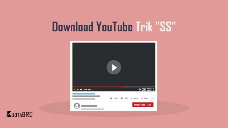 Cara Download Video YouTube dengan Trik SS – KuotaBro