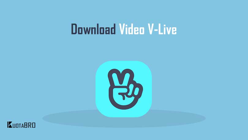 Cara Download Video di V-live