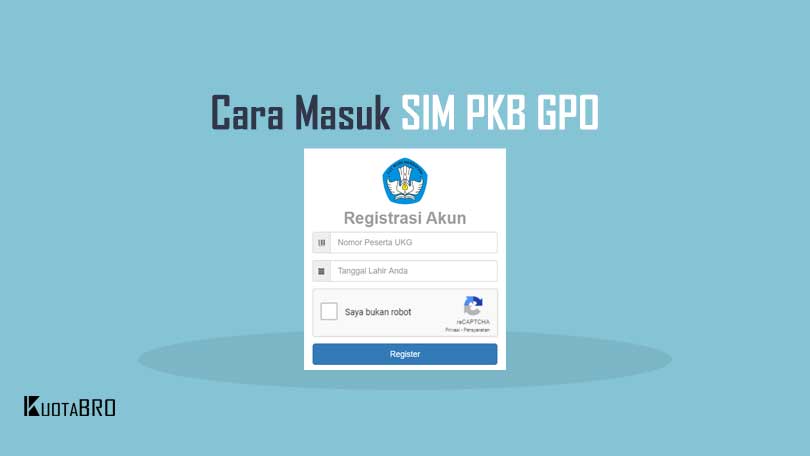 Cara Masuk Sim Pkb Guru Pembelajar Harus Register Dulu